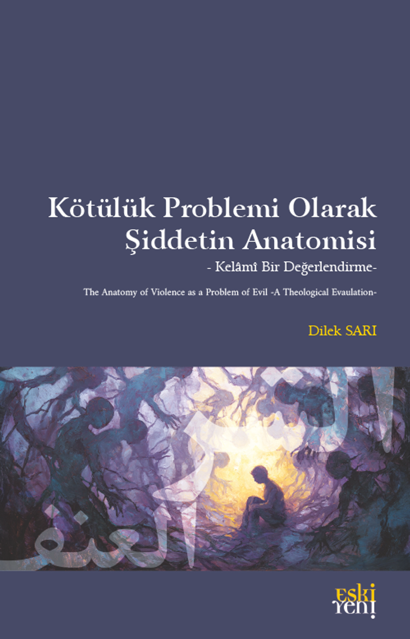 Kötülük Problemi Olarak Şiddetin Anatomisi kitap kapağı