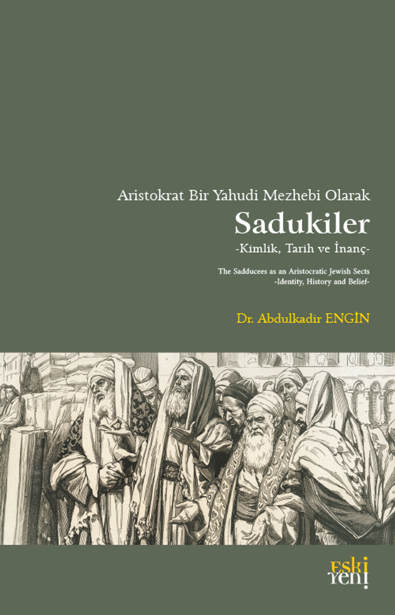 Aristokrat Bir Yahudi Mezhebi Olarak Sadukiler kitap kapağı