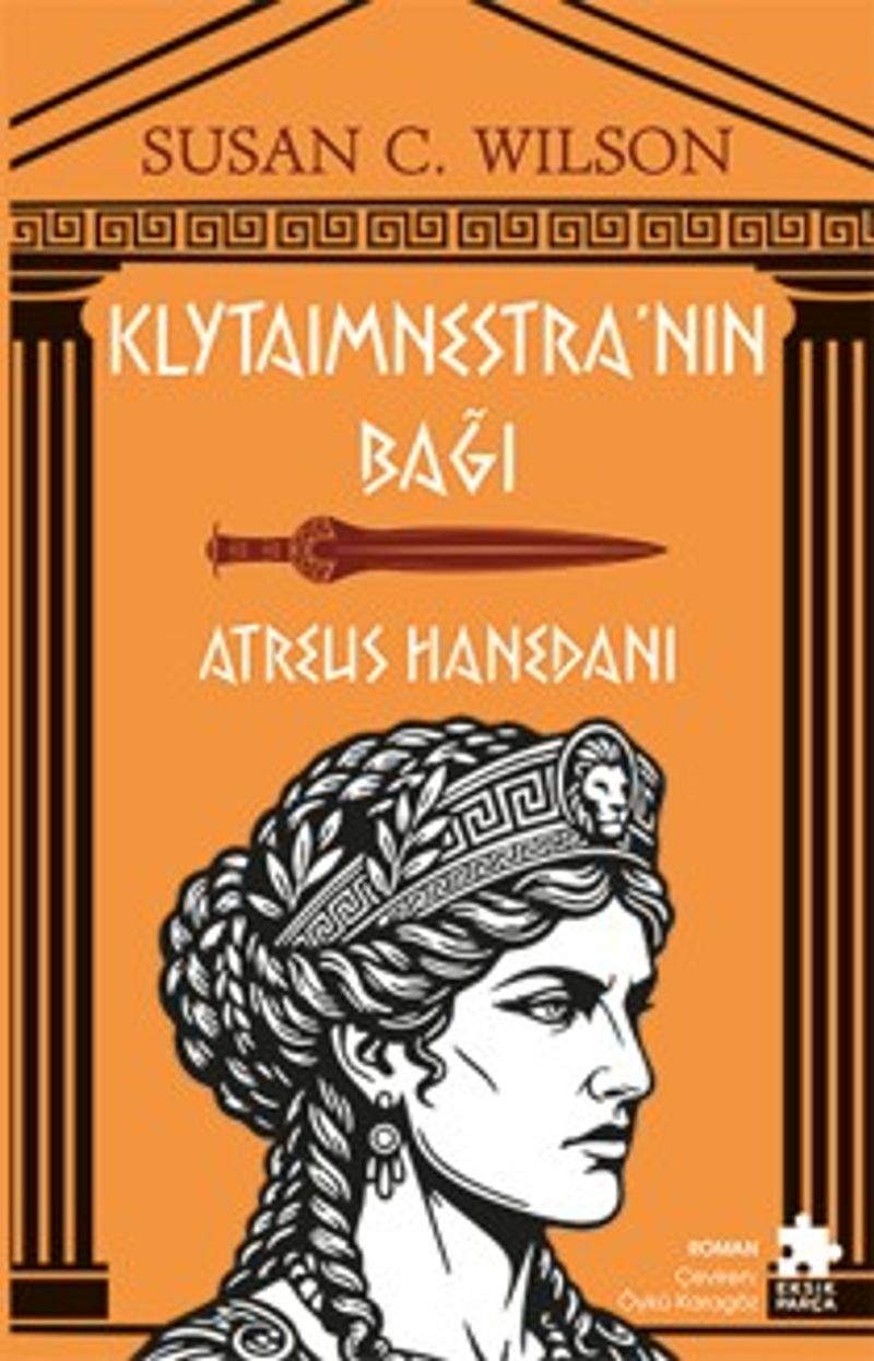 Klytaimnestra'nın Bağı Atreus Hanedanı kitap kapağı