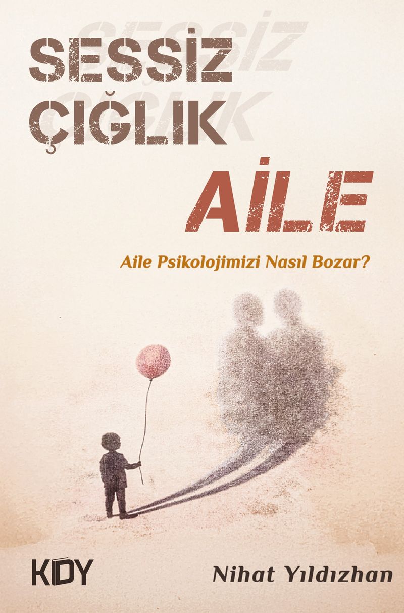 Sessiz Çığlık Aile kitap kapağı