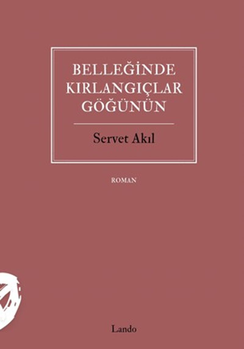 Belleğinde Kırlangıçlar Göğünün kitap kapağı
