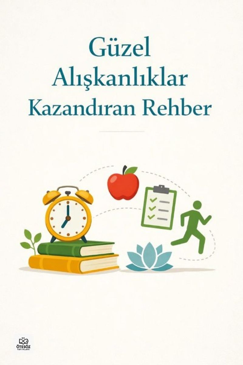 Güzel Alışkanlıklar Kazandıran Rehber kitap kapağı