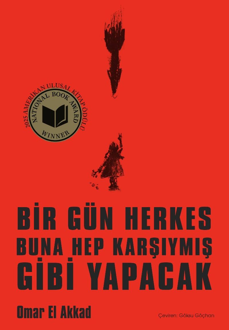 Bir Gün Herkes Buna Hep Karşıymış Gibi Yapacak kitap kapağı