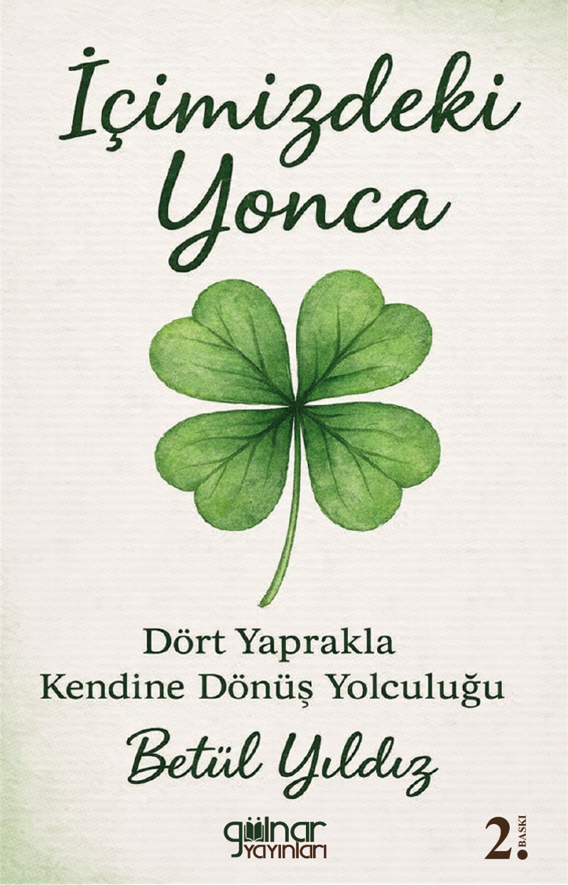 İçimizdeki Yonca Dört Yaprakla Kendine Dönüş Yolculuğu kitap kapağı