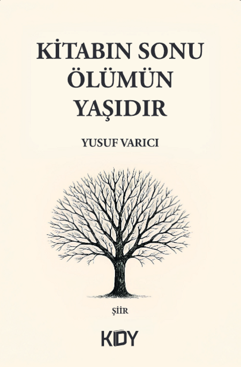 Kitabın Sonu Ölümün Yaşıdır kitap kapağı