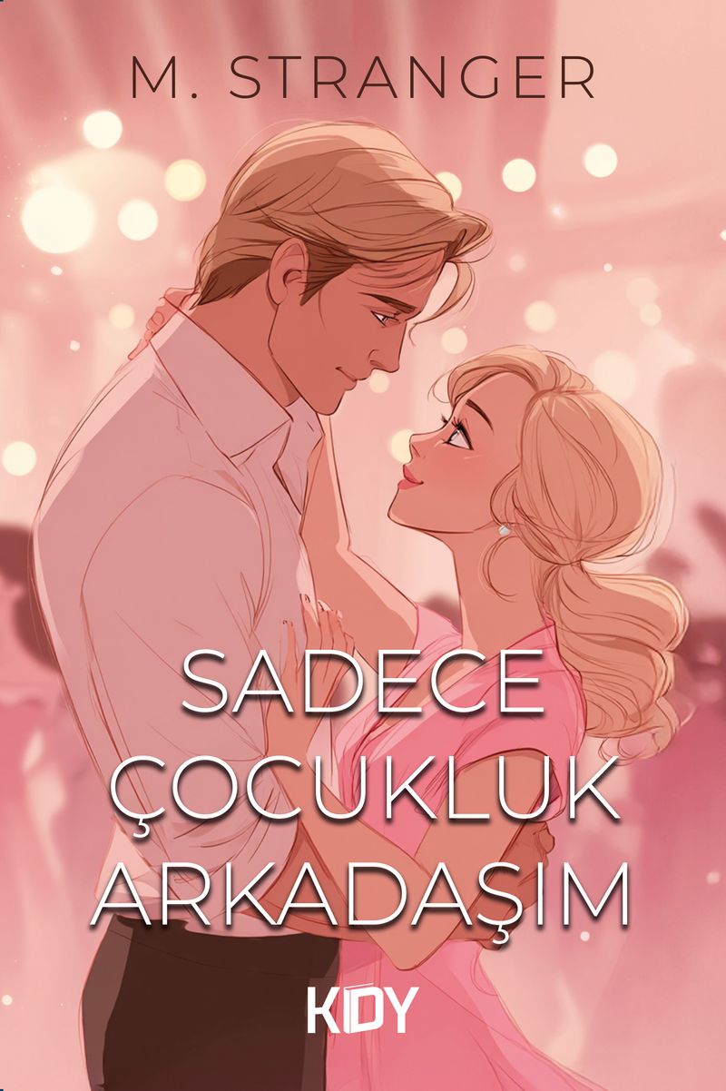 Sadece Çocukluk Arkadaşım kitap kapağı