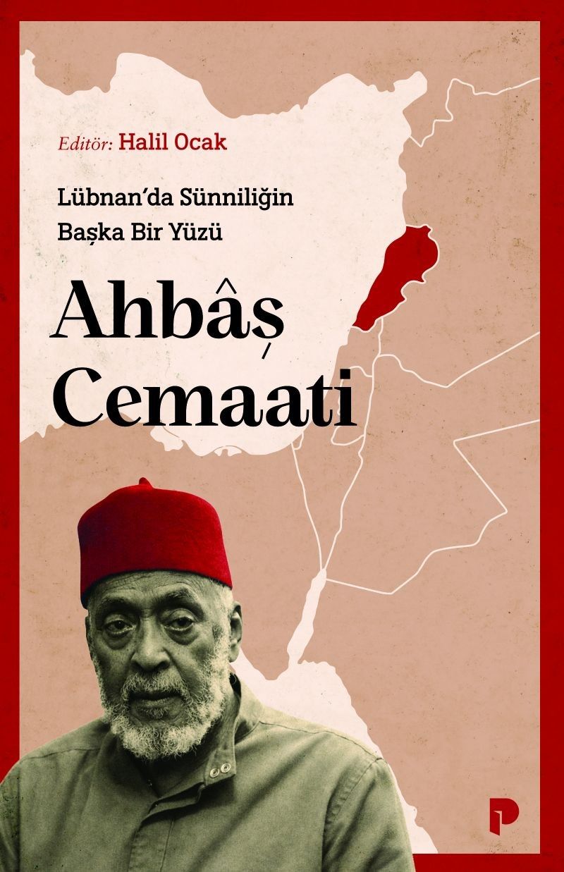 Lübnan'da Sünniliğin Başka Bir Yüzü: Ahbaş Cemaati kitap kapağı