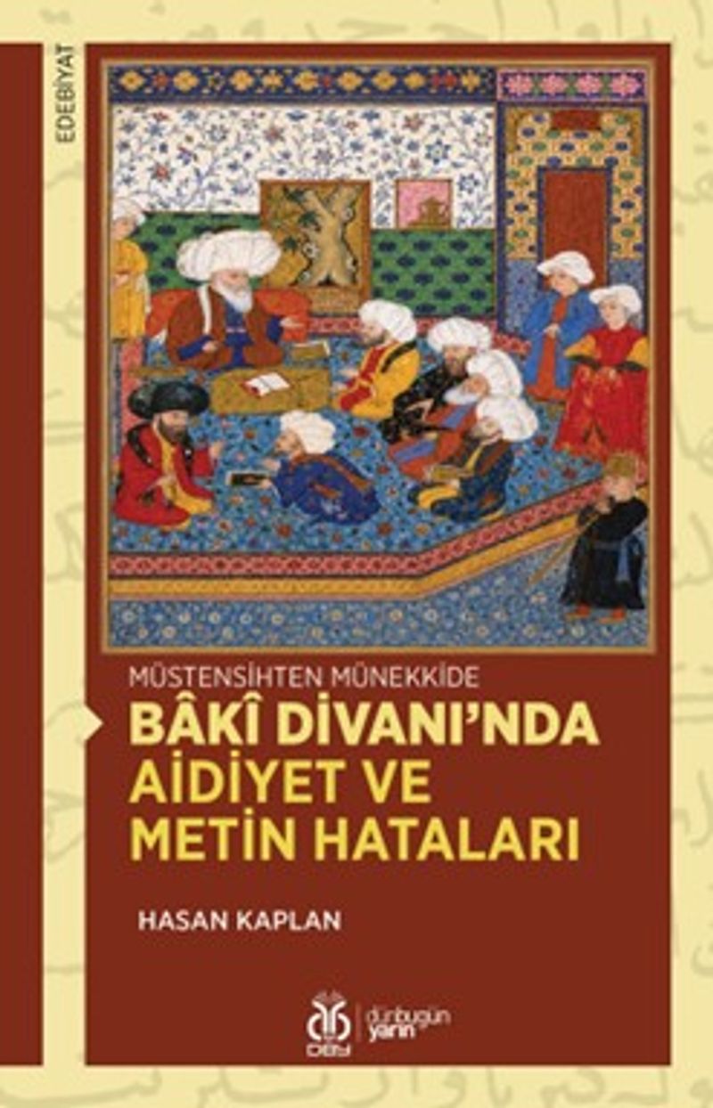Müstensihten Münekkide Bakî Divanı'nda Aidiyet ve Metin Hataları kitap kapağı