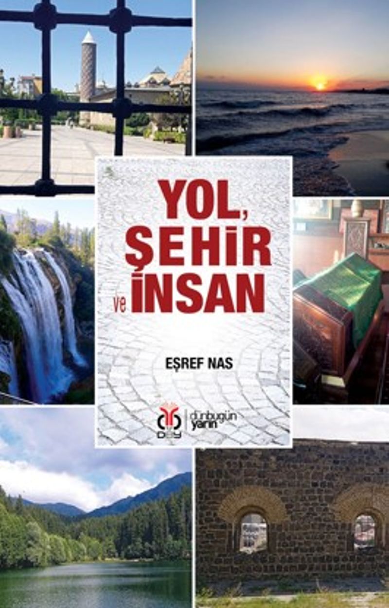 Yol, Şehir ve İnsan kitap kapağı