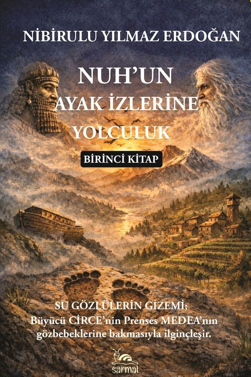 Nuh'un Ayak İzlerine Yolculuk 1. Kitap Su Gözlülerin Gizemi kitap kapağı
