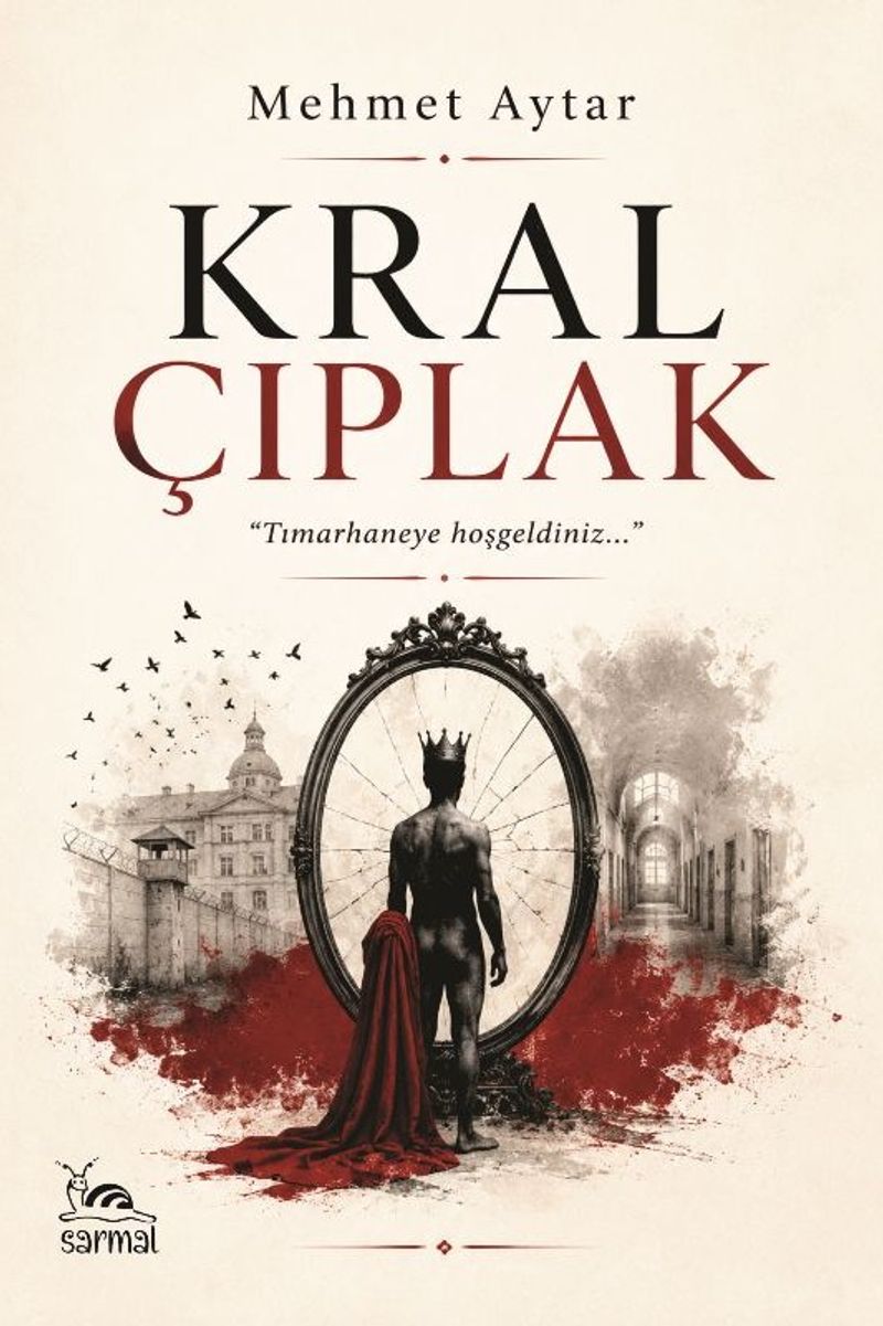 Kral Çıplak Tımarhaneye Hoşgeldiniz... kitap kapağı