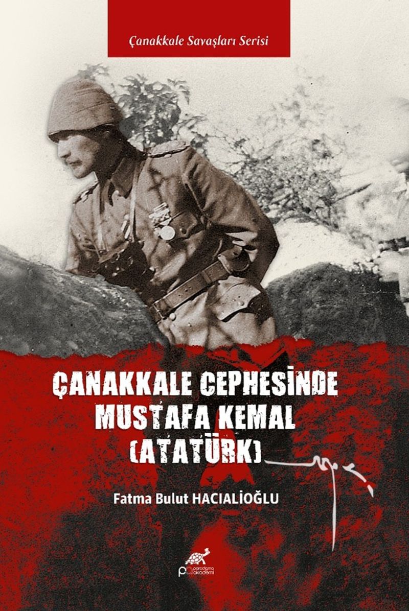 Çanakkale Cephesi'nde Mustafa Kemal (Atatürk) kitap kapağı