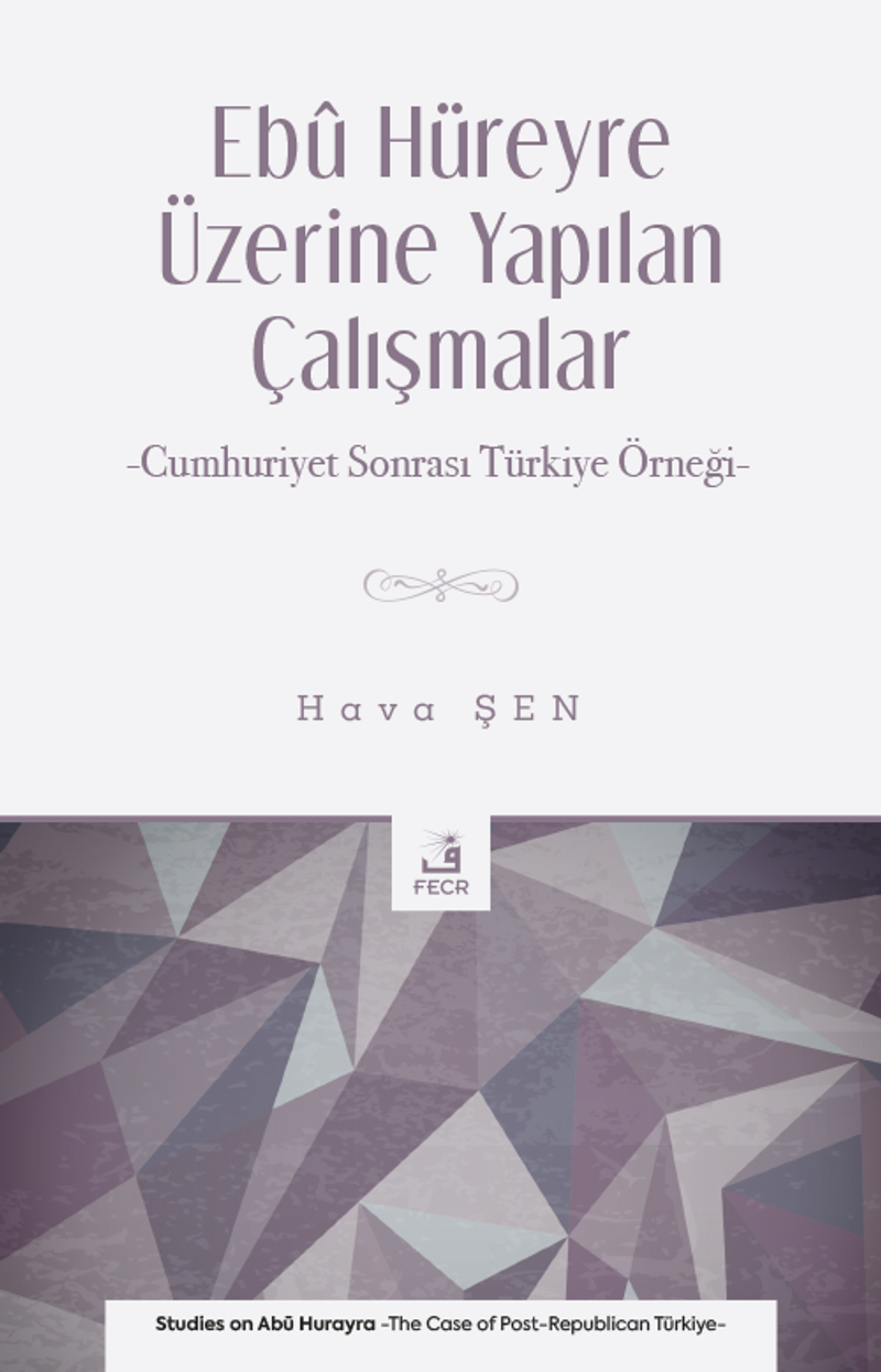 Ebû Hüreyre Üzerine Yapılan Çalışmalar kitap kapağı