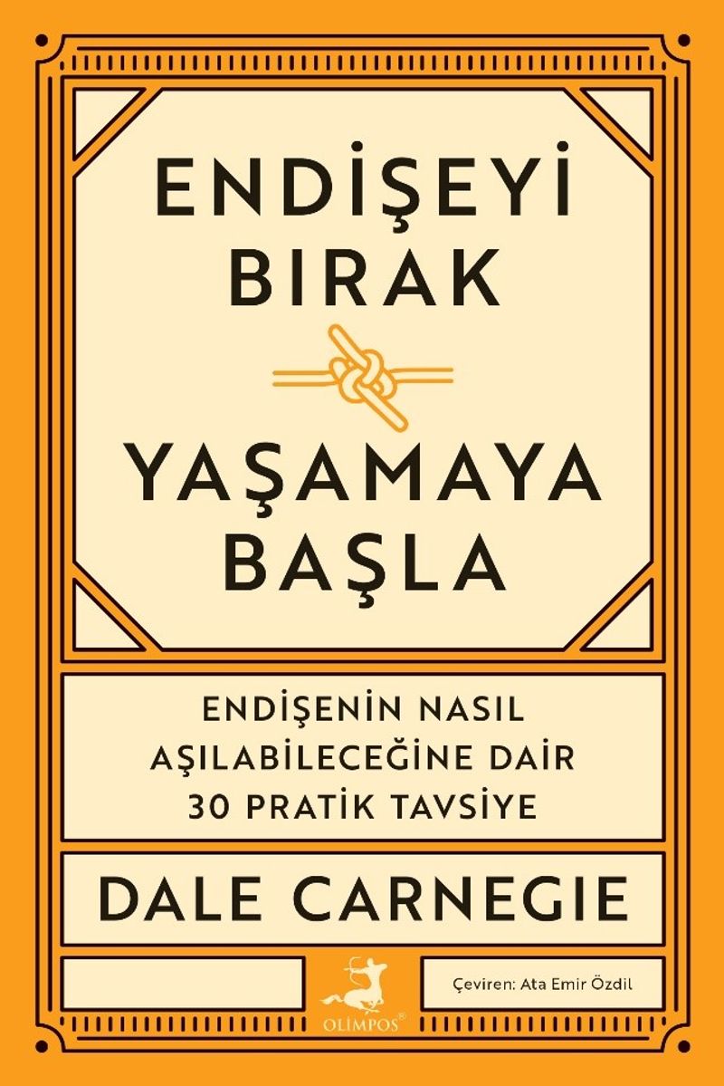 Endişeyi Bırak Yaşamaya Başla kitap kapağı