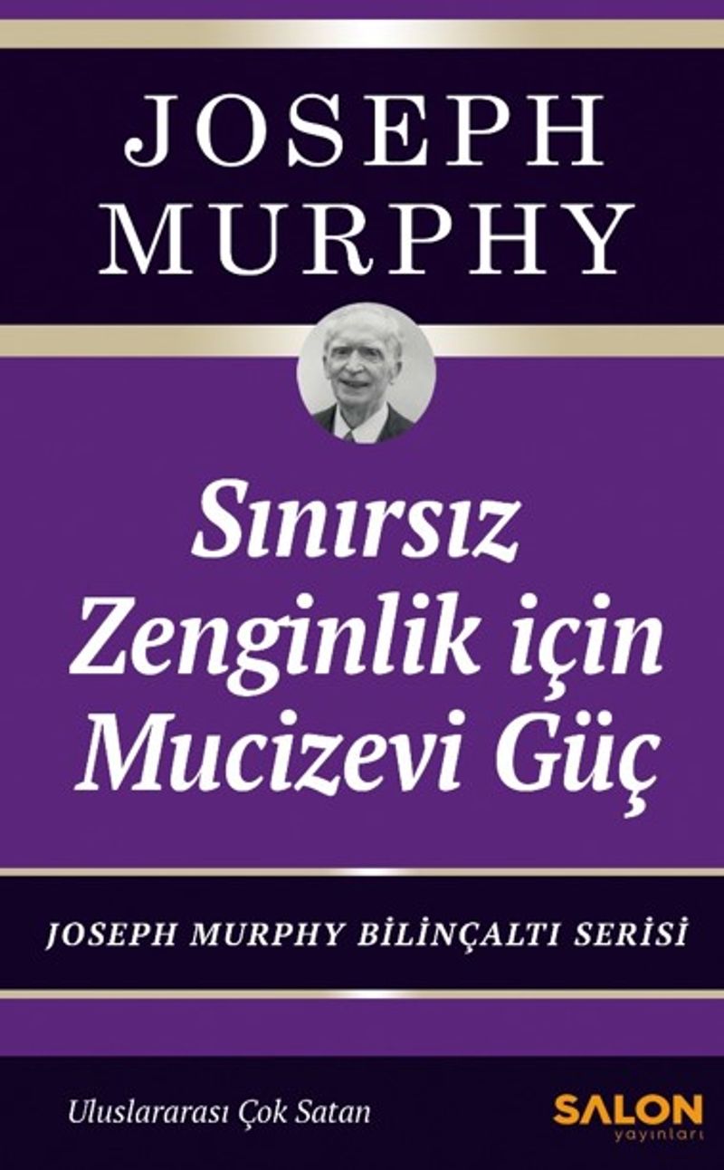 Sınırsız Zenginlik İçin Mucizevi Güç Joseph Murphy Bilinçaltı Serisi kitap kapağı