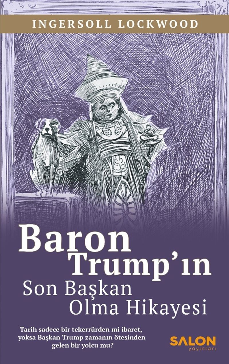 Baron Trump'ın Son Başkan Olma Hikayesi kitap kapağı