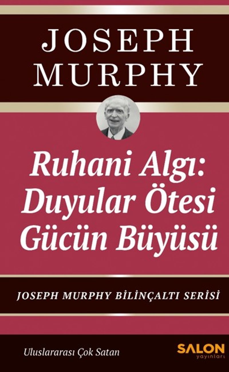 Ruhani Algı: Duyalar Ötesi Gücün Büyüsü Joseph Murphy Bilinçaltı Serisi kitap kapağı