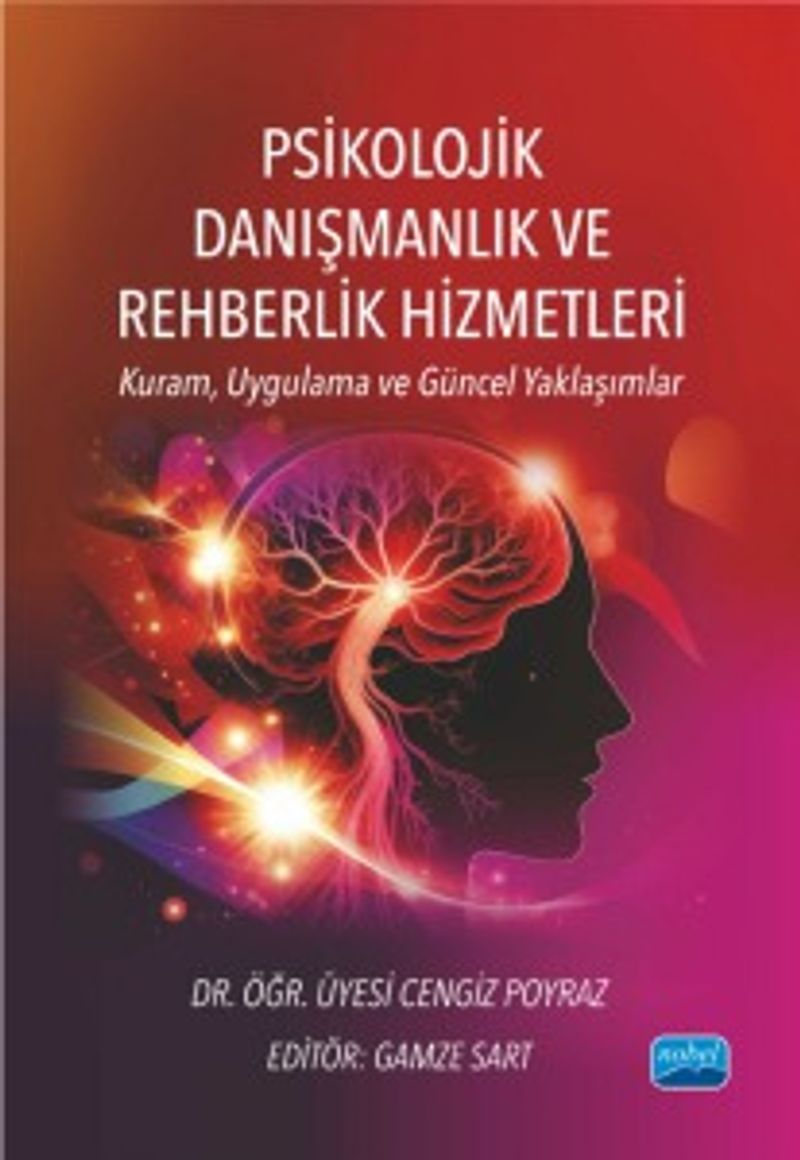 Psikolojik Danışmanlık ve Rehberlik Hizmetleri Kuram, Uygulama ve Güncel Yaklaşımlar kitap kapağı