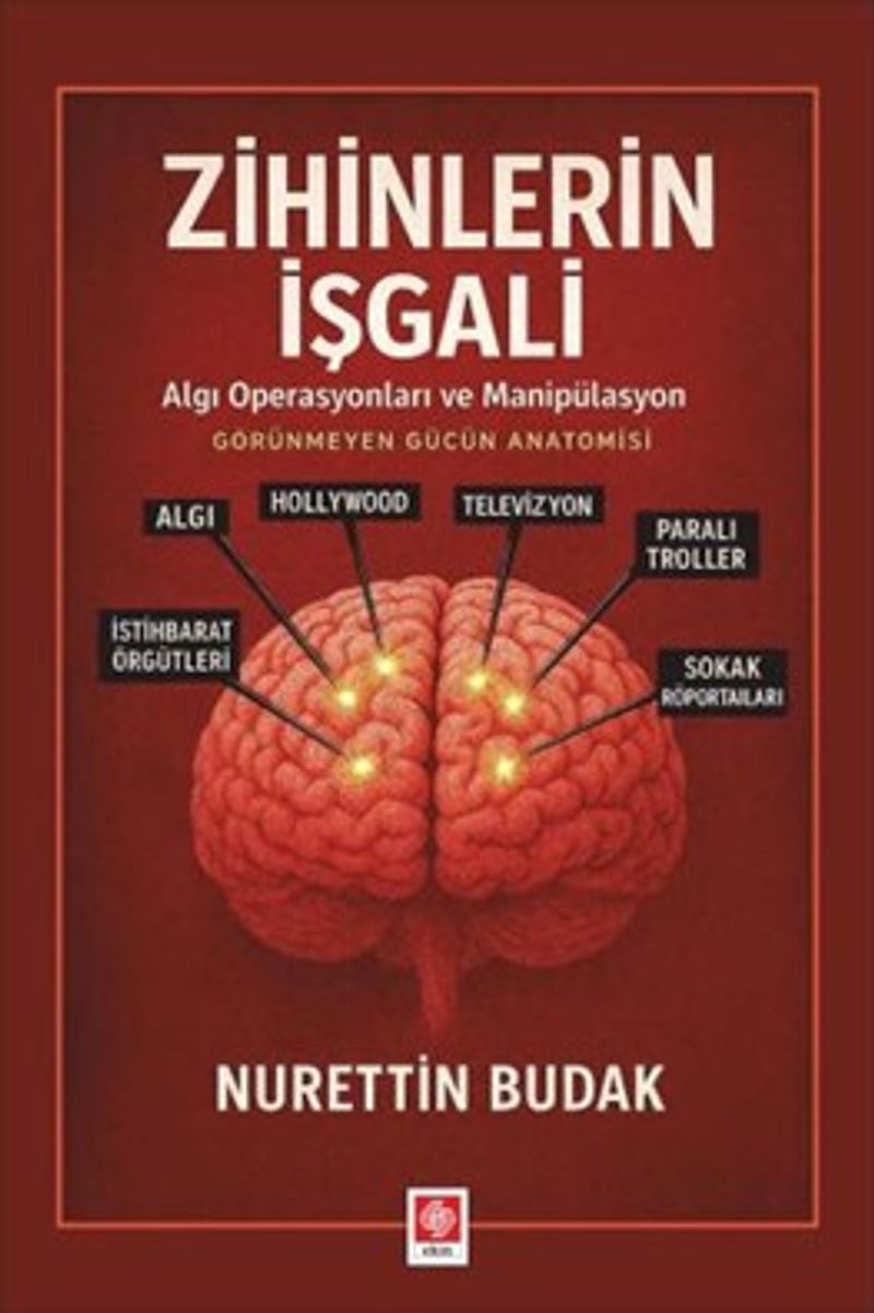Zihinlerin İşgali Algı Operasyonları ve Manipülasyon kitap kapağı