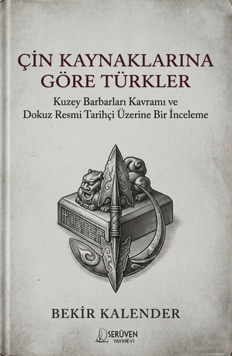 Çin Kaynaklarına Göre Türkler kitap kapağı
