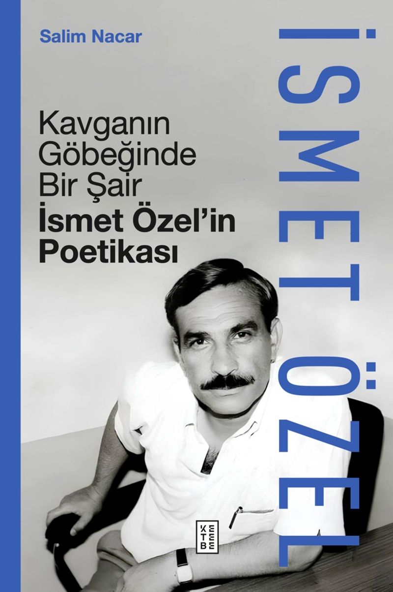 Kavganın Göbeğinde Bir Şair (Ciltli) İsmet Özel'in Poetikası kitap kapağı