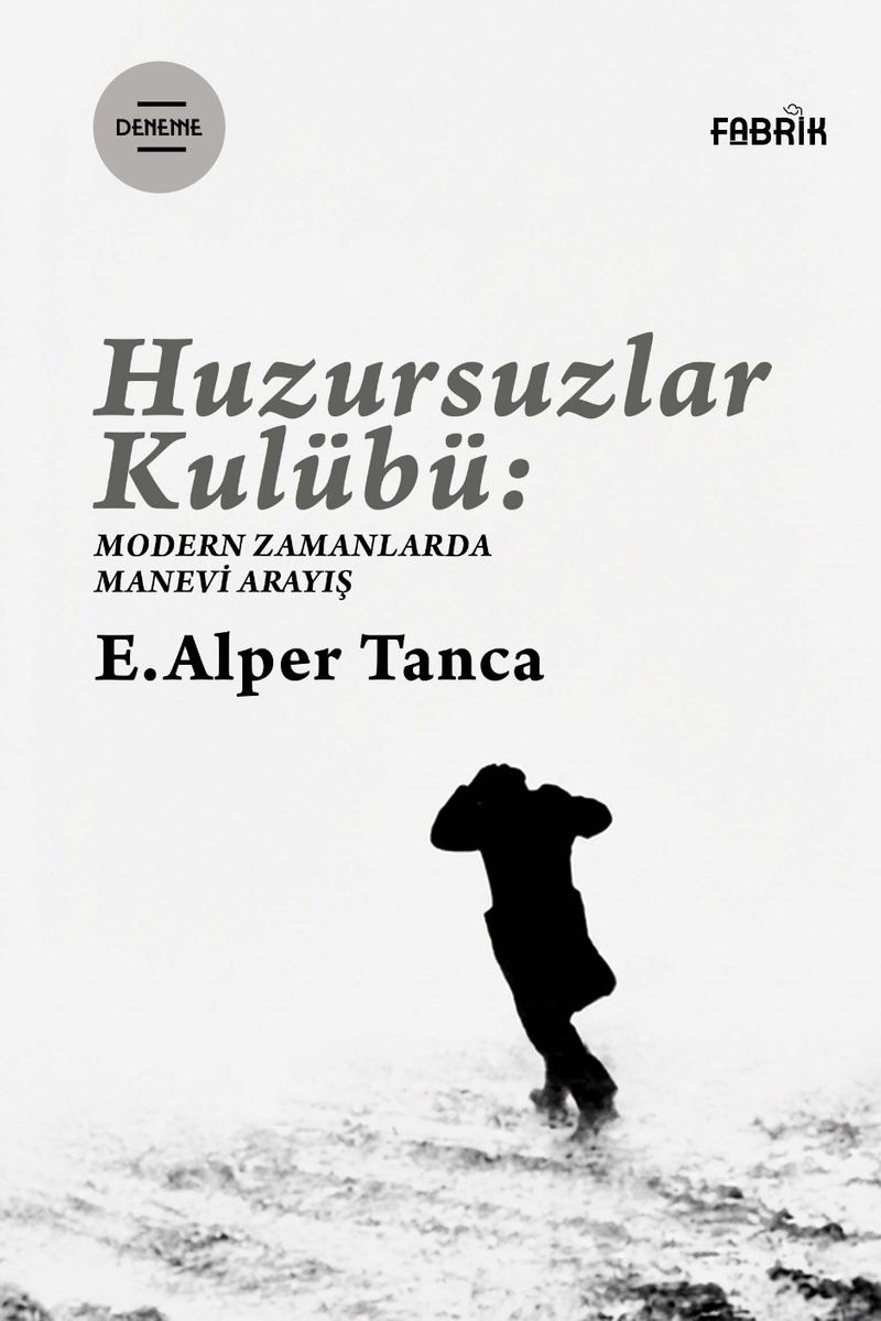 Huzursuzlar Kulübü Modern Zamanlarda Manevi Arayış kitap kapağı