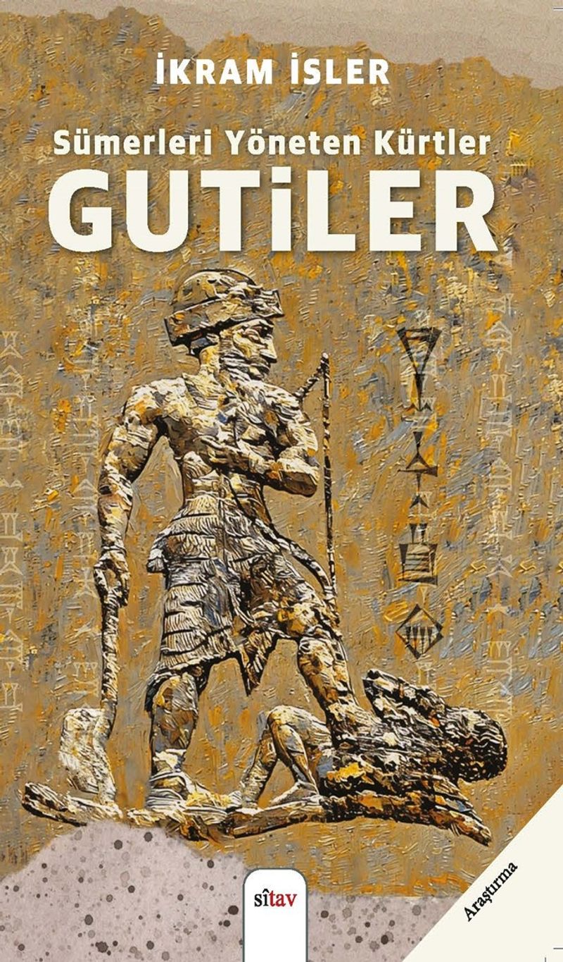 Sümerleri Yöneten Kürtler Gutiler kitap kapağı