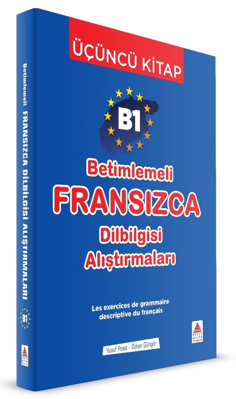 B1 - Betimlemeli Fransızca Dilbilgisi Alıştırmaları (Üçüncü Kitap) kitap kapağı