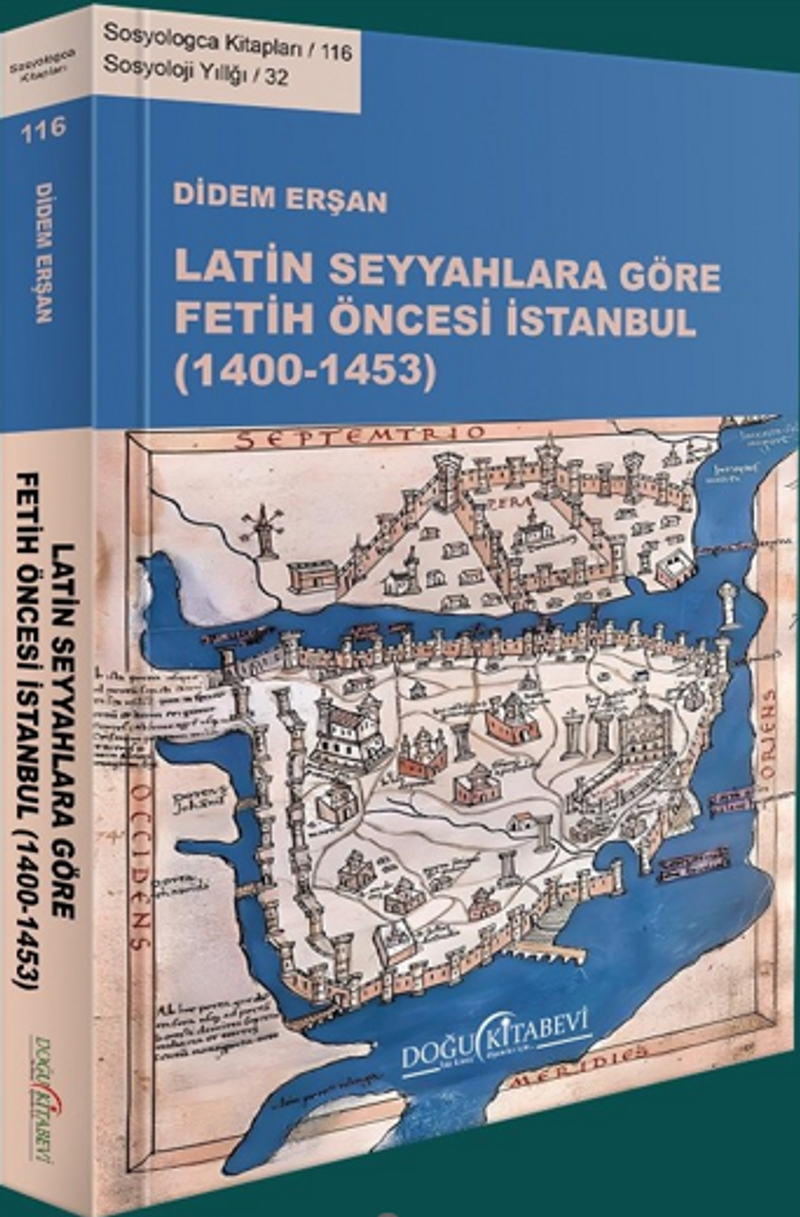 Latin Seyyahlara Göre Fetih Öncesi İstanbul (1400-1453) kitap kapağı