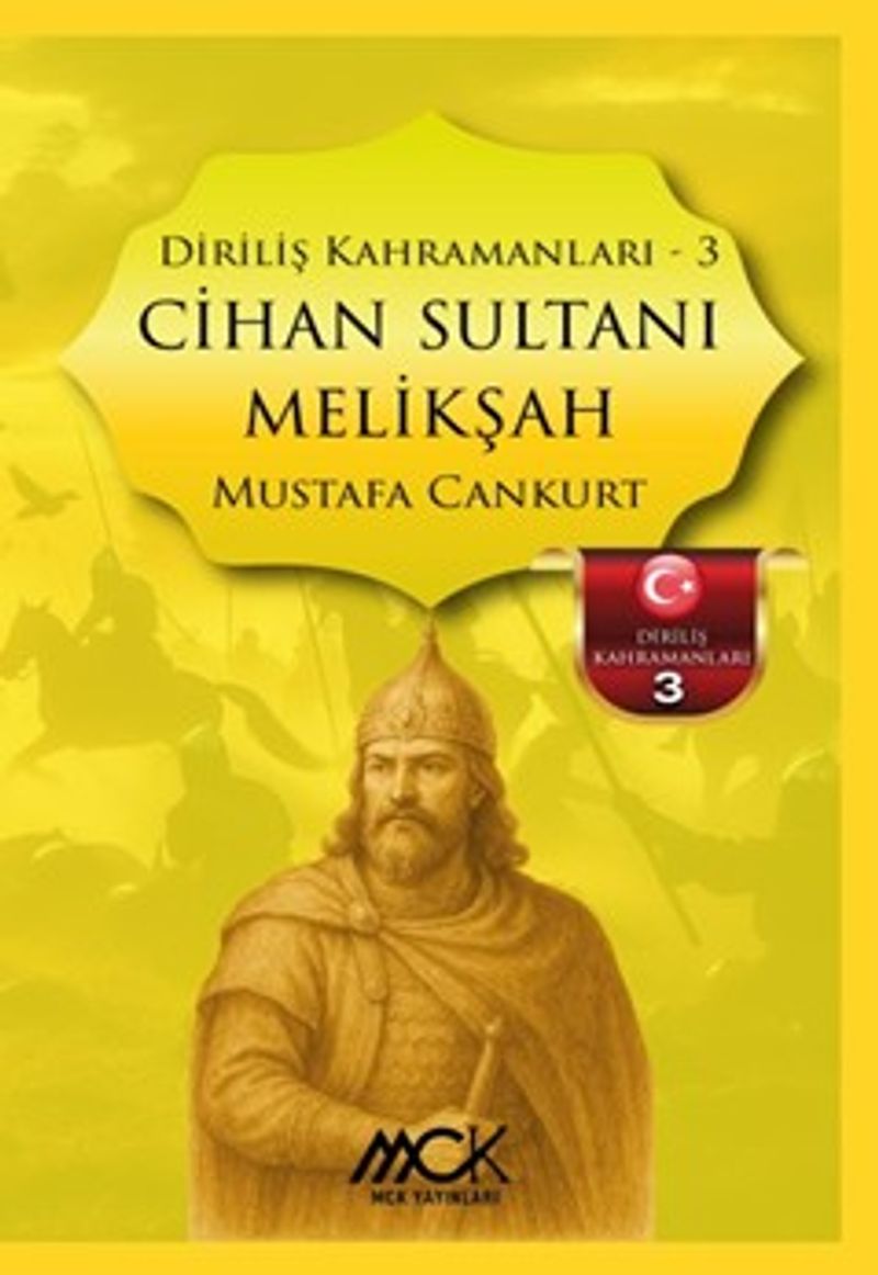 Cihan Sultanı Melikşah / Diriliş Kahramanları 3 kitap kapağı