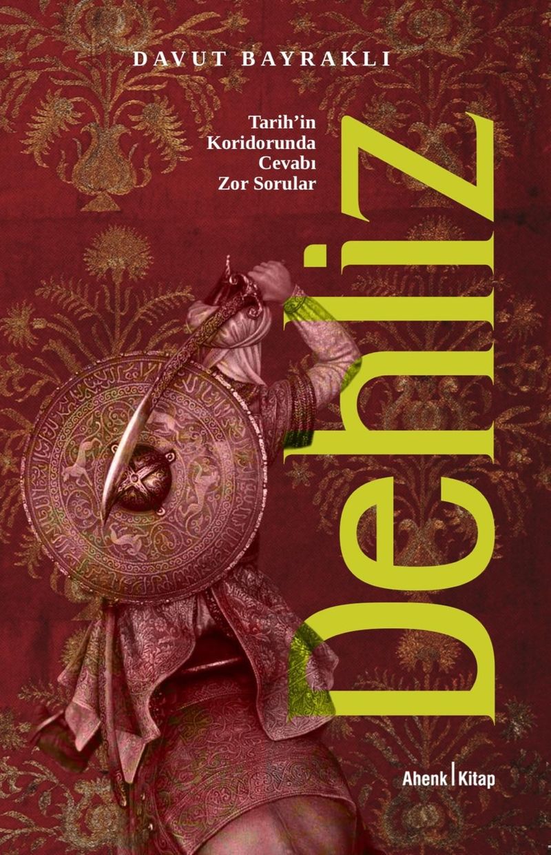 Dehliz Tarihin Koridorunda Cevabı Zor Sorular kitap kapağı