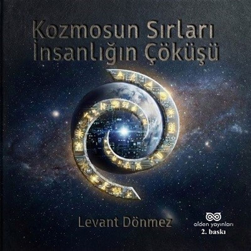 Kozmosun Sırları: İnsanlığın Çöküşü kitap kapağı