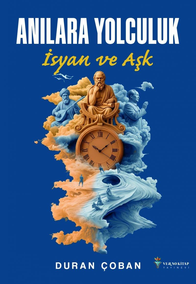 Anılara Yolculuk İsyan ve Aşk kitap kapağı