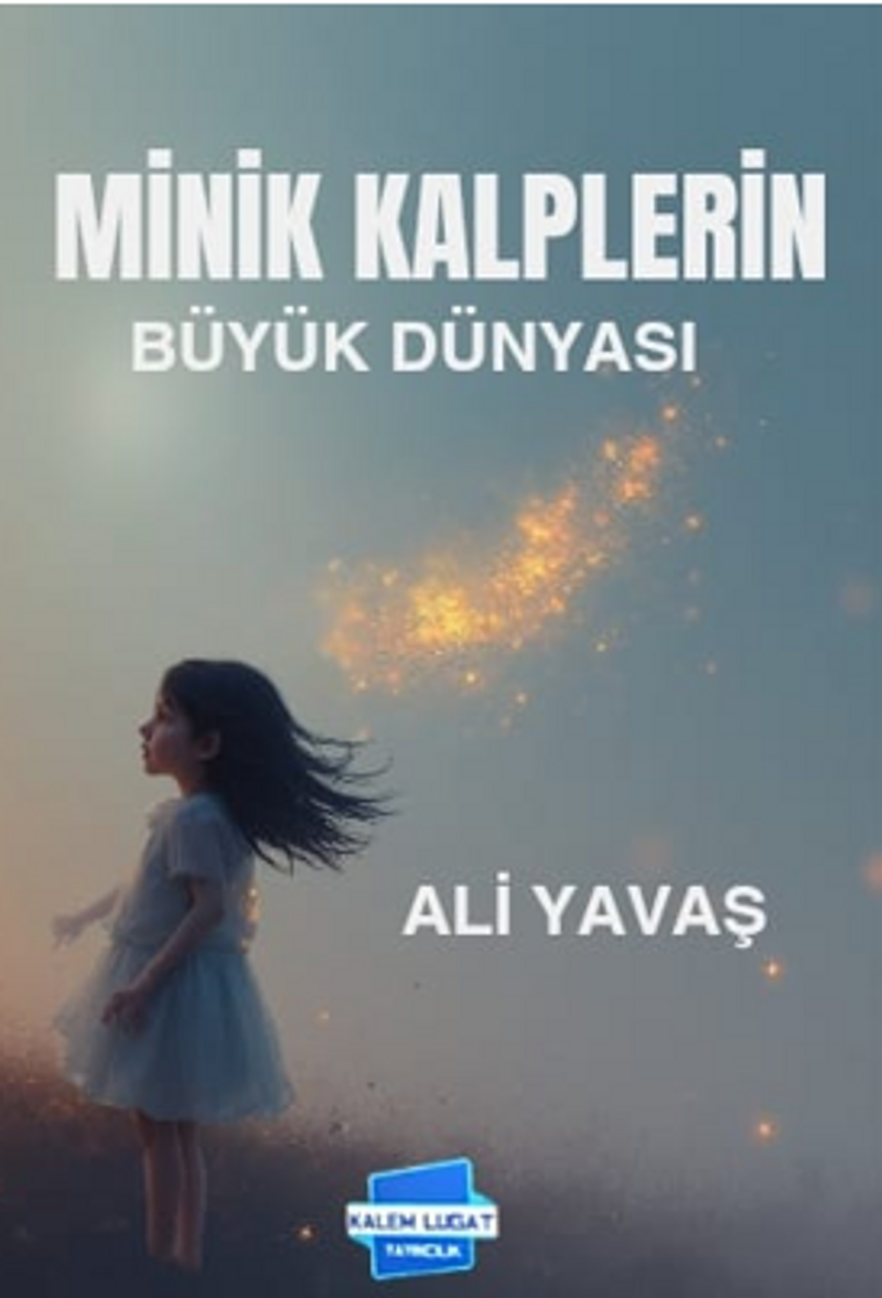 Minik Kalplerin Büyük Dünyası kitap kapağı