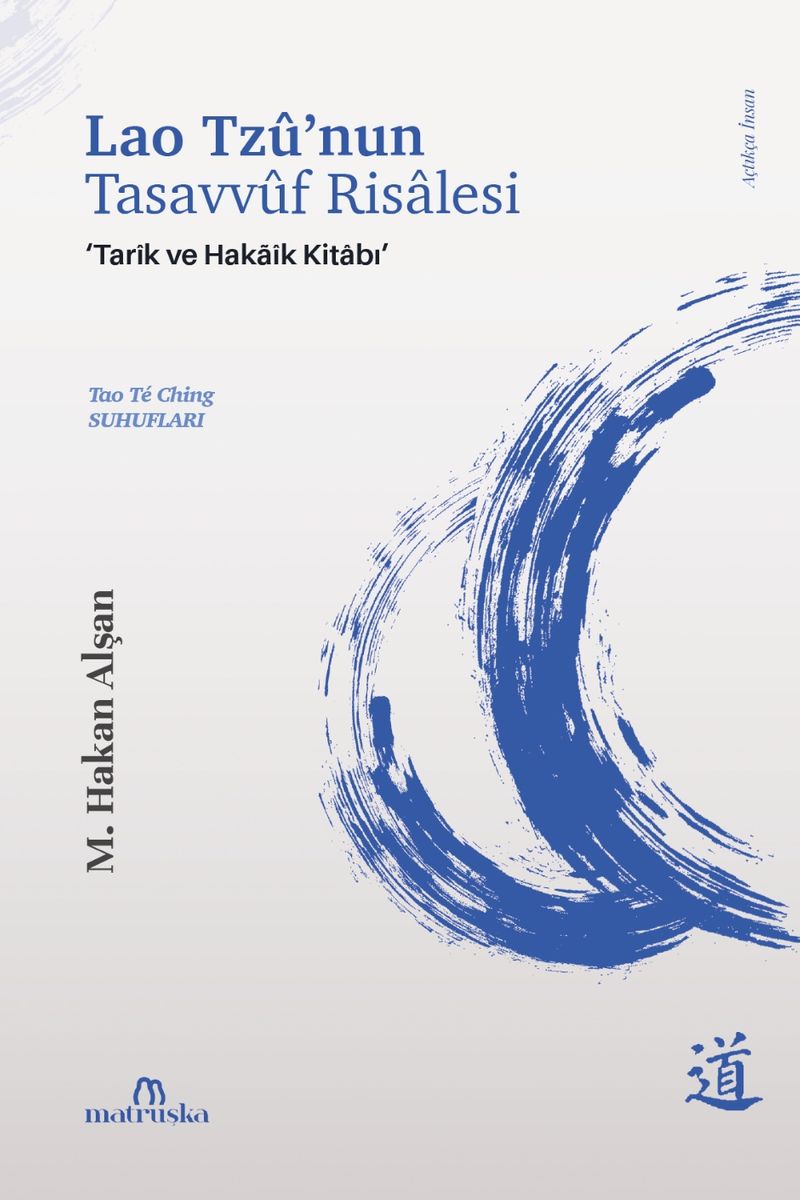 Lao Tzû'nun Tasavvûf Risalesi Tarîk ve Hakãîk Kitabı kitap kapağı