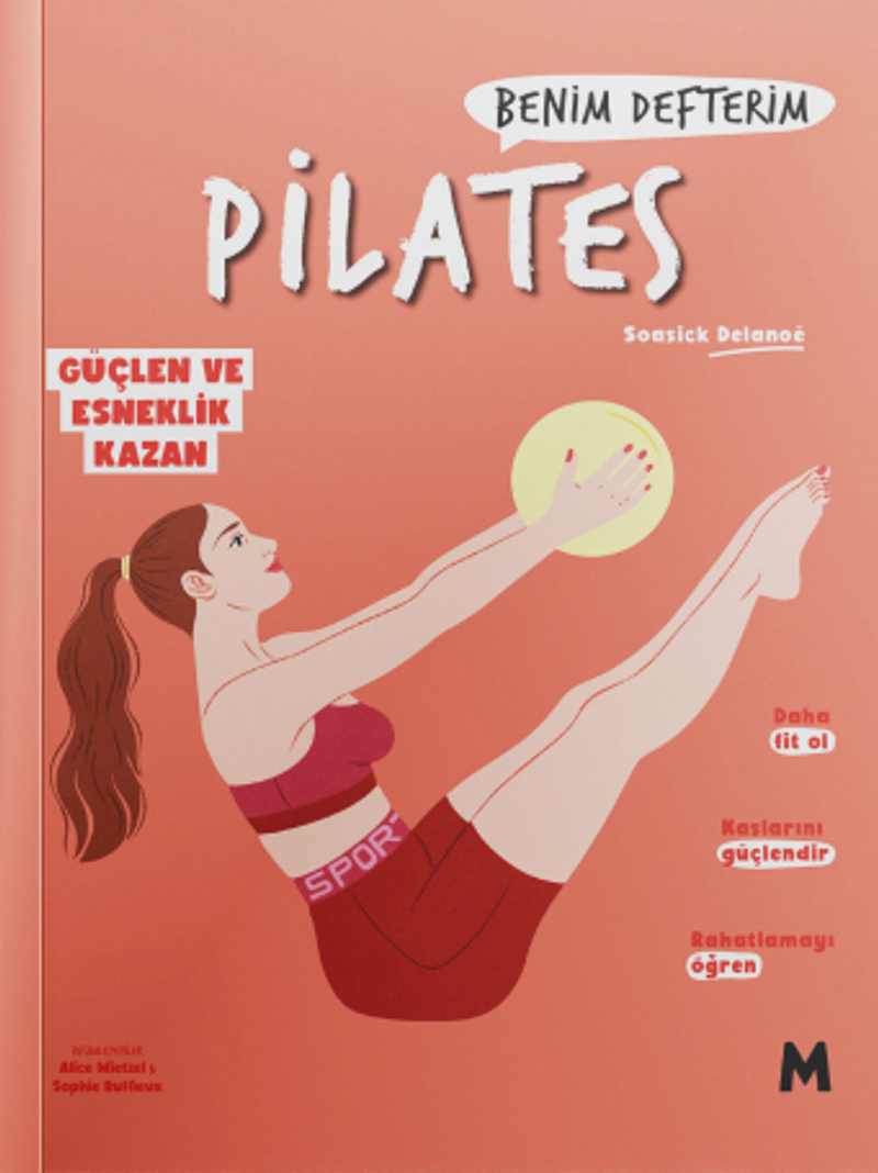 Pilates : Benim Defterim Güçlen ve Esneklik Kazan kitap kapağı