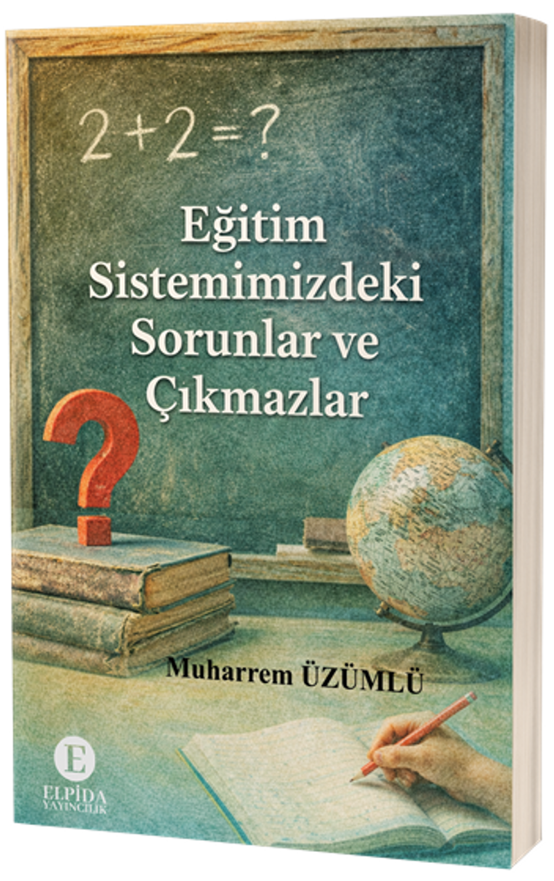 Eğitim Sistemimizdeki Sorunlar ve Çıkmazlar kitap kapağı
