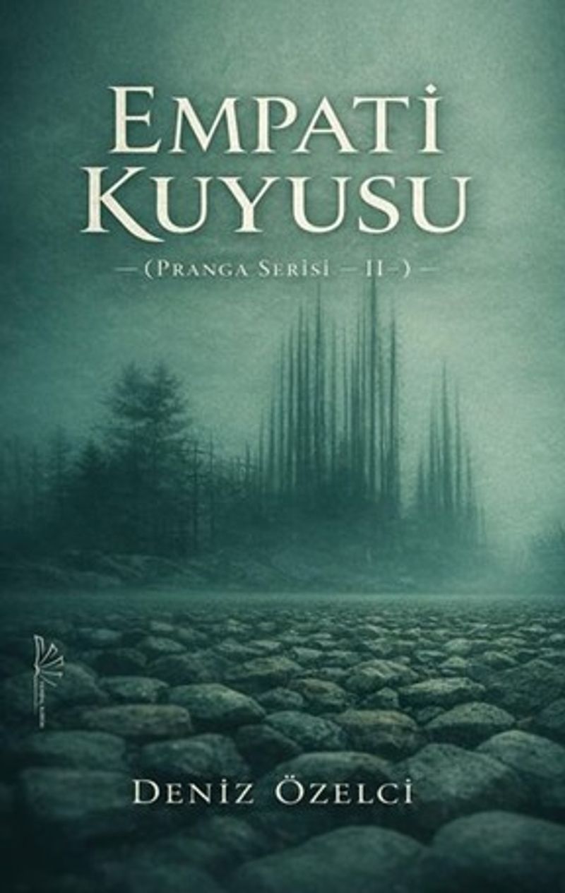 Empati Kuyusu / Pranga Serisi II kitap kapağı
