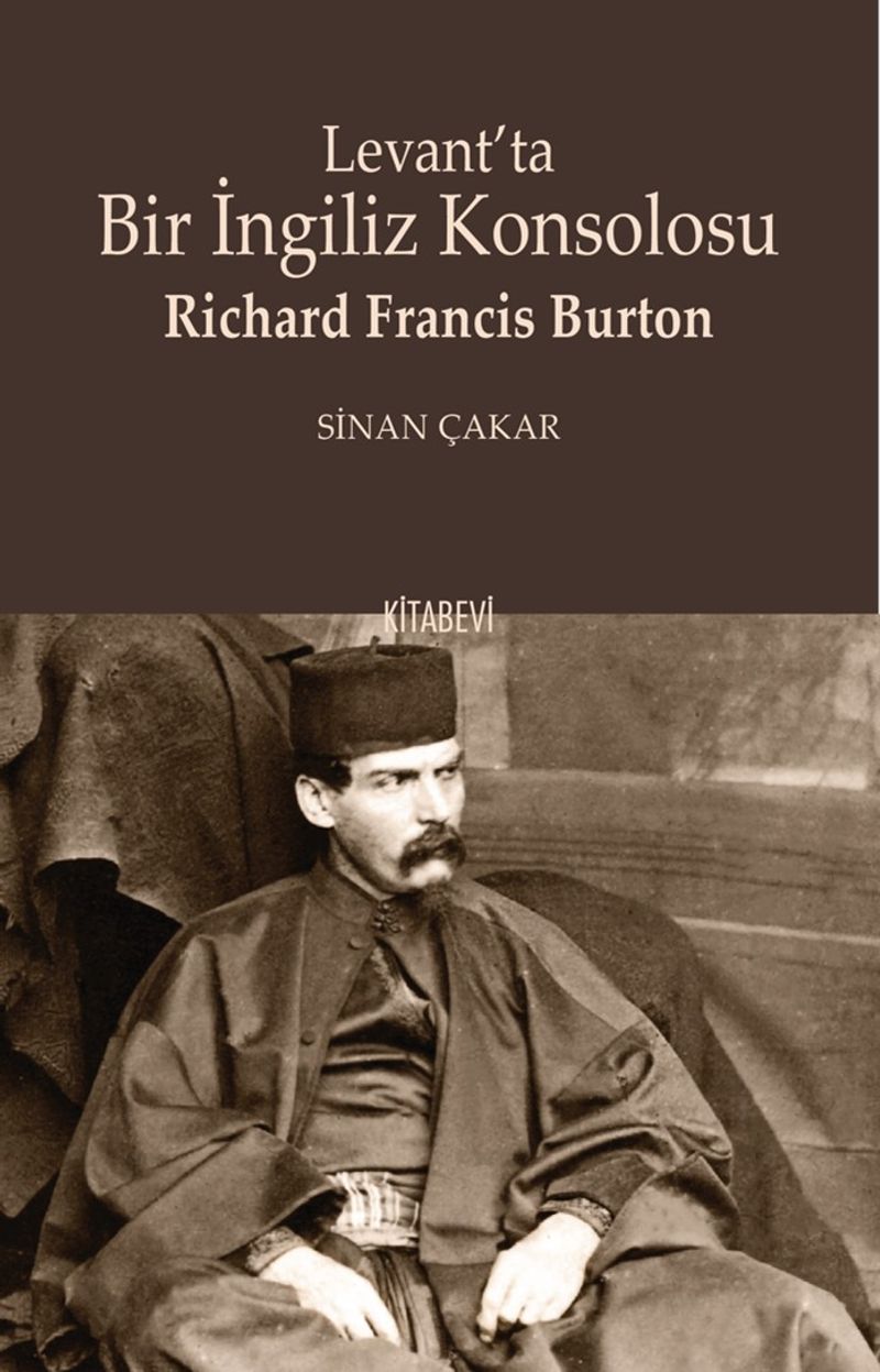 Levant'ta Bir İngiliz Konsolosu Richard Francis Burton kitap kapağı