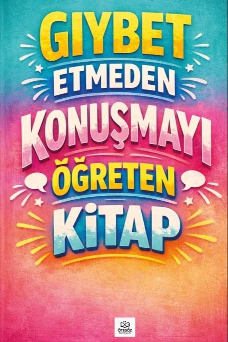 Gıybet Etmeden Konuşmayı Öğreten Kitap kitap kapağı