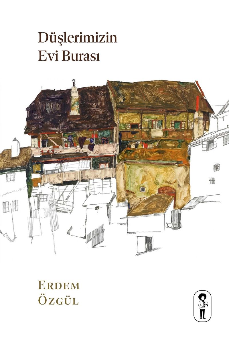 Düşlerimizin Evi Burası kitap kapağı