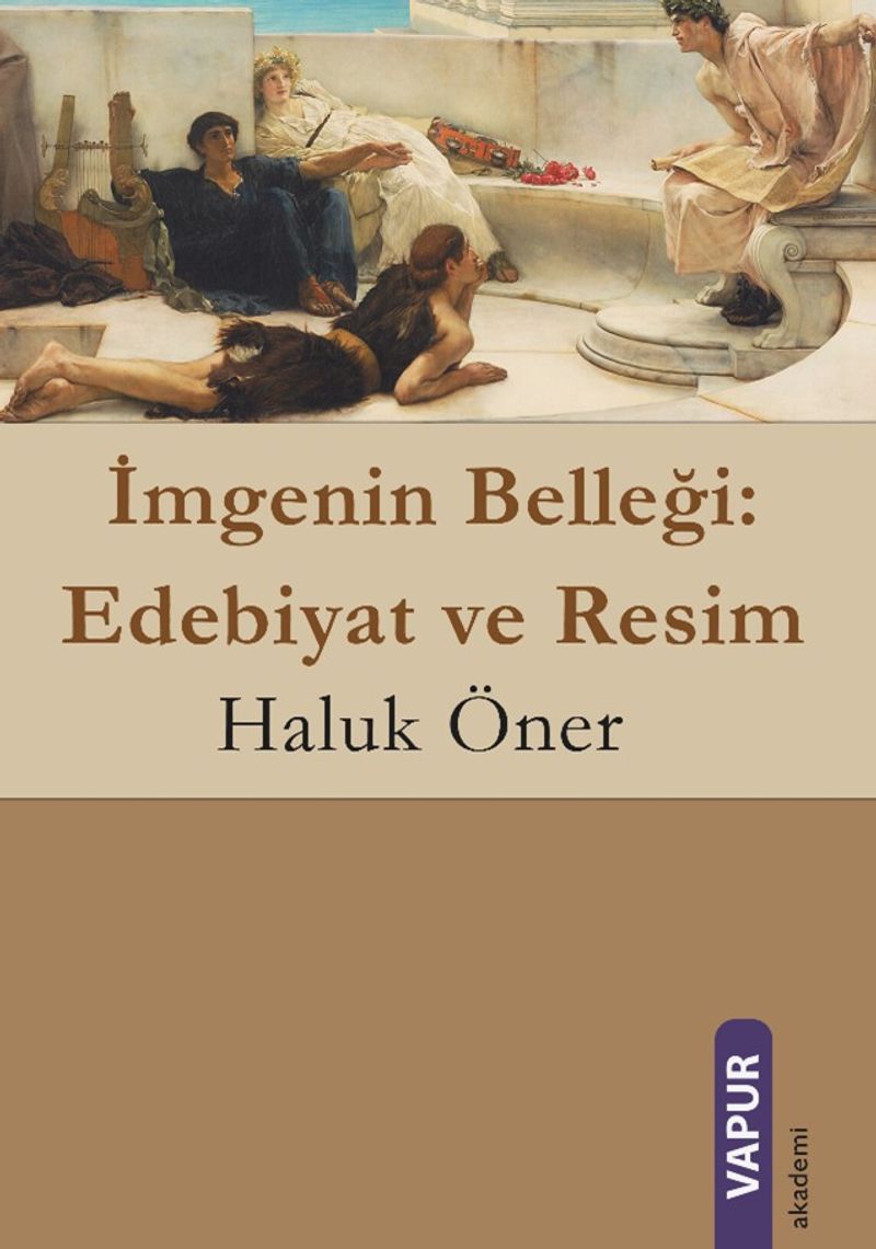 İmgenin Belleği: Edebiyat ve Resim (Renkli) kitap kapağı