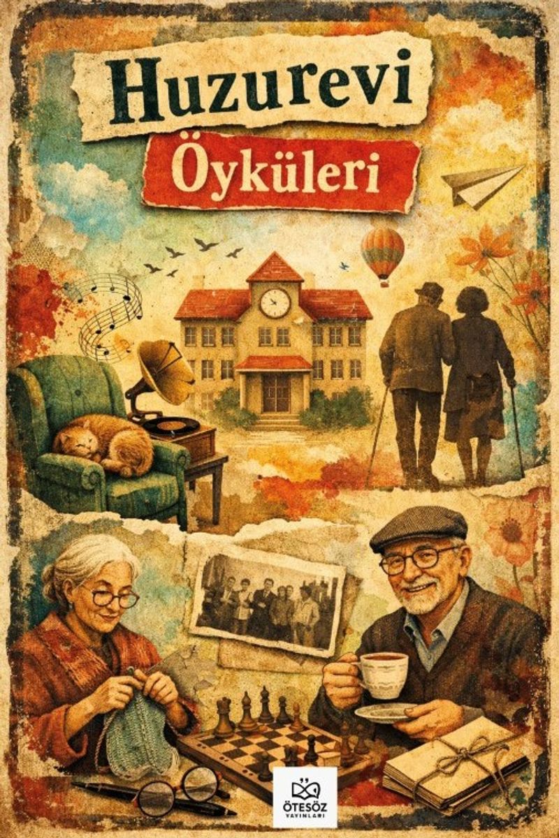 Huzurevi Öyküleri kitap kapağı