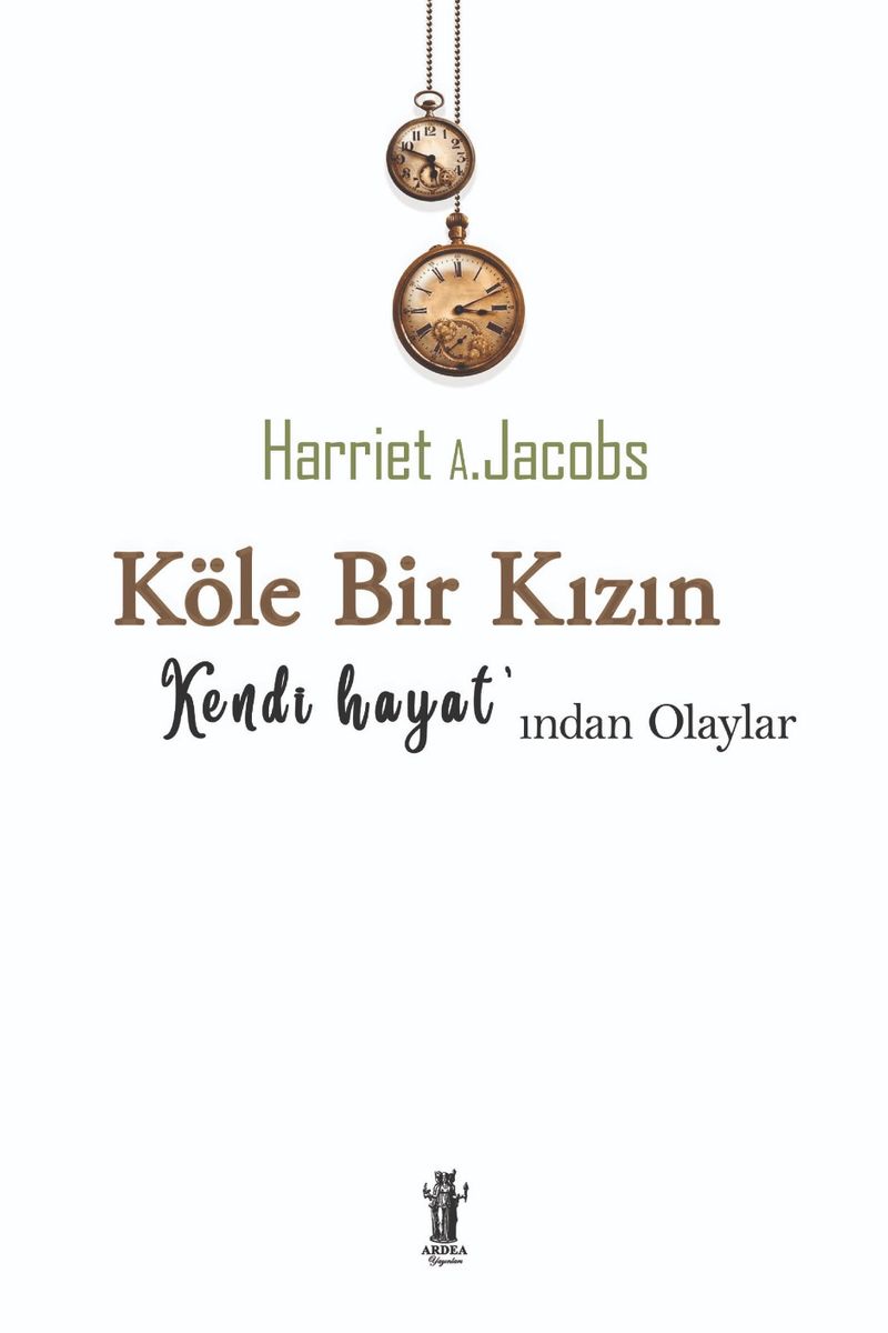 Köle Bir Kızın Hayatından Olaylar kitap kapağı