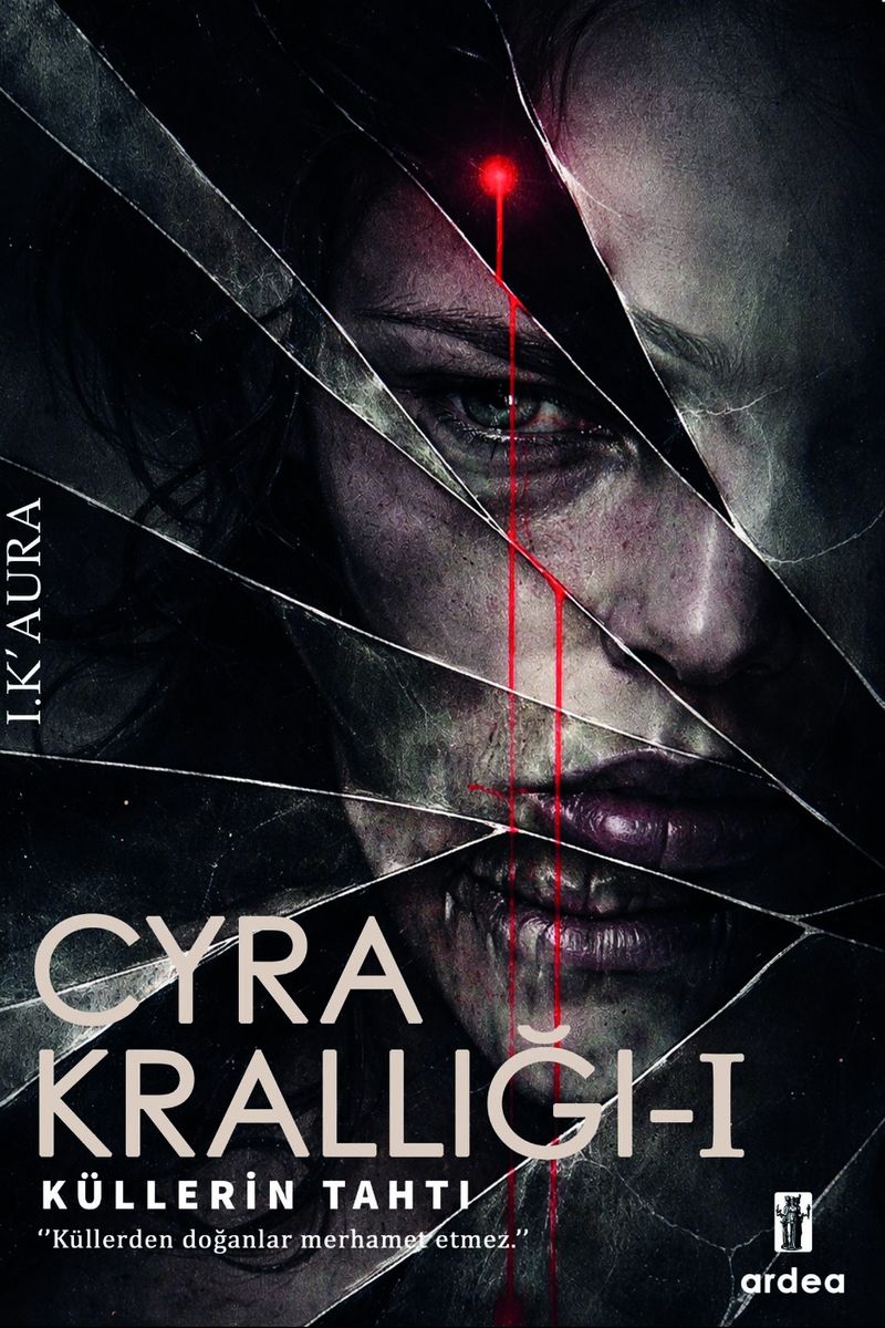 Küllerin Tahtı Cyra Krallığı kitap kapağı