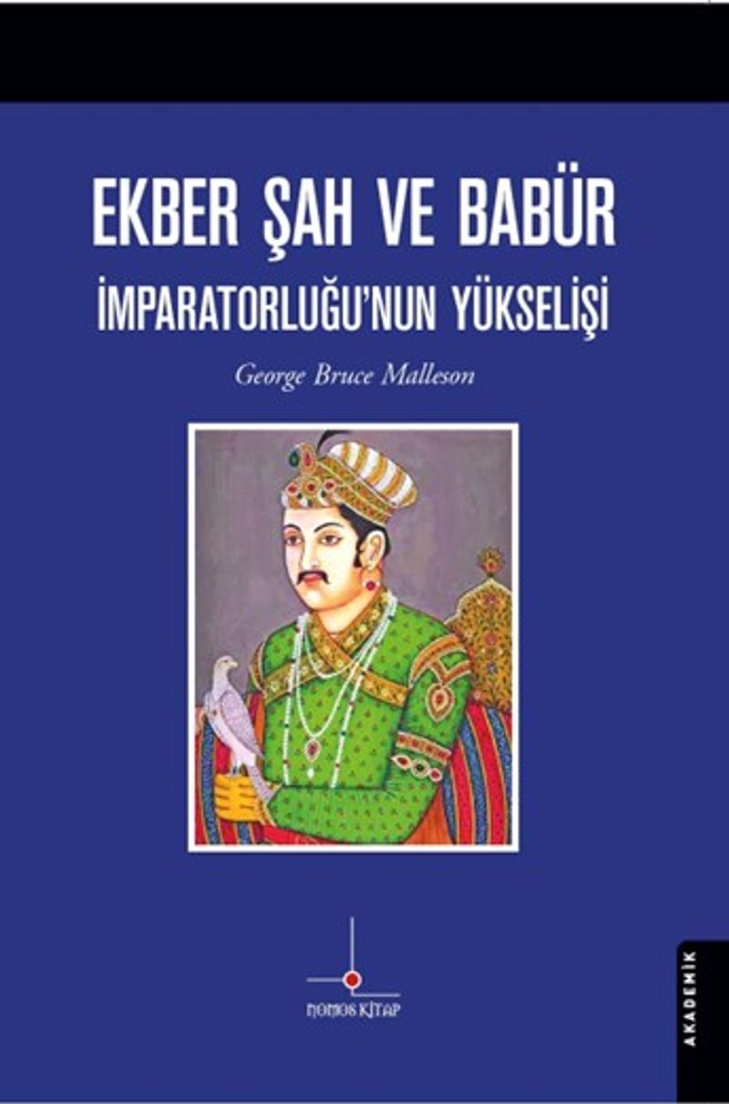 Ekber Şah ve Babür İmparatorluğu'nun Yükselişi kitap kapağı