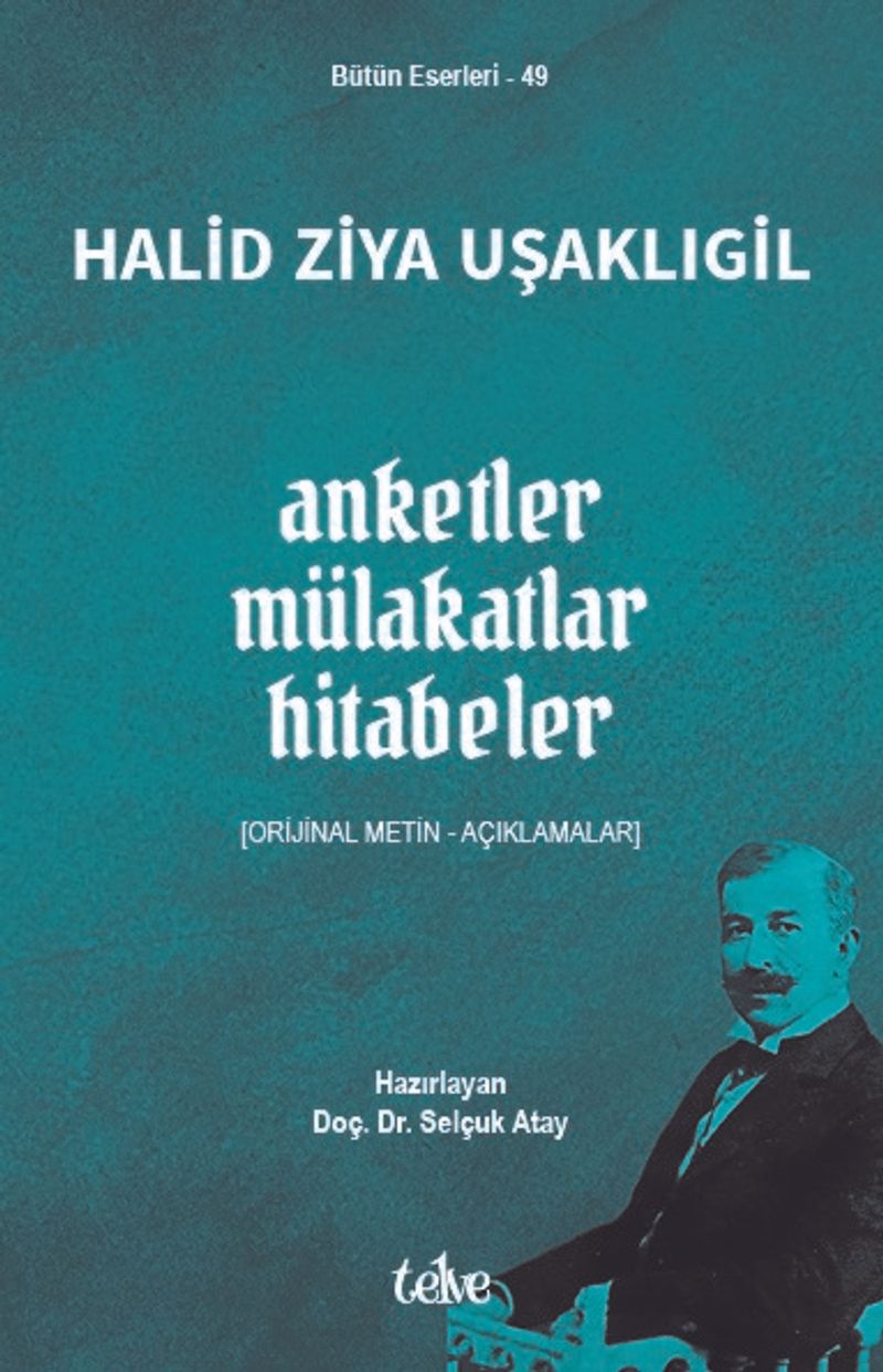 Anketler - Mülakatlar - Hitabeler Orijinal Metin - Açıklamalar kitap kapağı