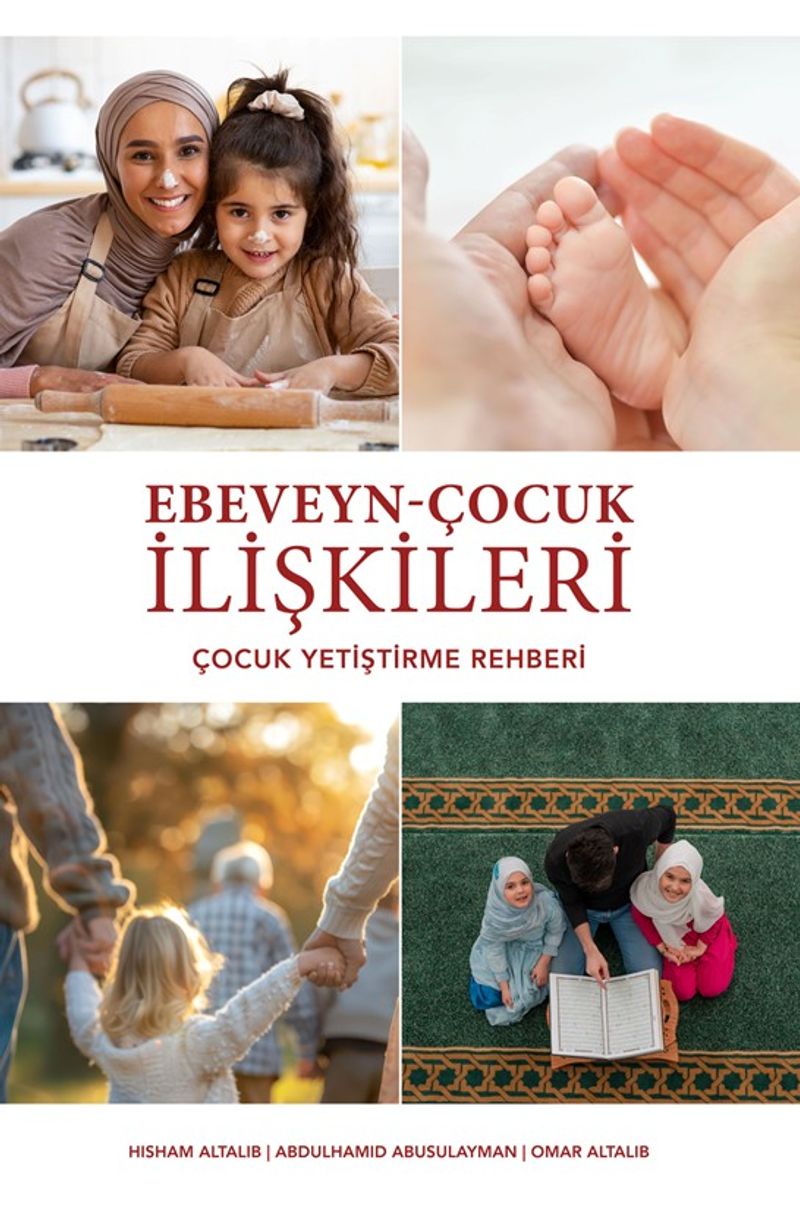 Ebeveyn-Çocuk İlişkileri Çocuk Yetiştirme Rehberi kitap kapağı
