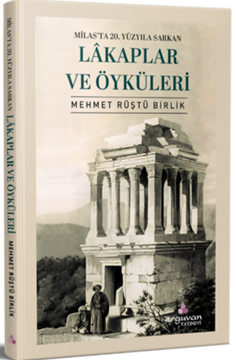Milas'ta 20. Yüzyıla Sarkan Lakaplar Ve Öyküleri kitap kapağı