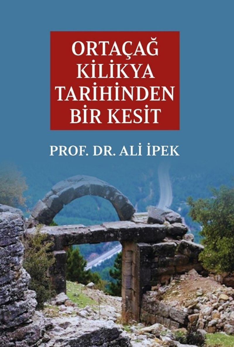 Ortaçağ Kilikya Tarihinden Bir Kesit kitap kapağı
